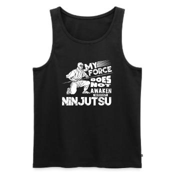 My Force Does Not Awaken Without Ninjutsu - Men's Premium Organic Tank Top - black - Front - AI Model Male 178 light (178cm)