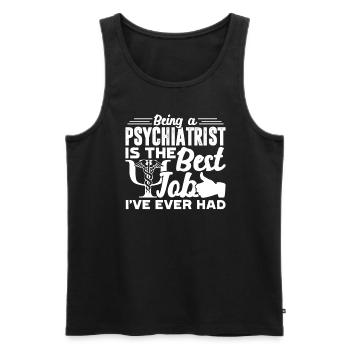 Psychiatrist Psychiatrist The Best Job Ever - Men's Premium Organic Tank Top - black - Front - Michal (187cm)
