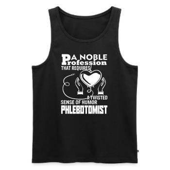 Phlebotomist Phlebotomist Sense Of Humor - Men's Premium Organic Tank Top - black - Front - Michal (187cm)