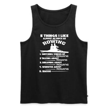 Rowing 5 Things I Like As Much As Rowing - Men's Premium Organic Tank Top - black - Front - Michal (187cm)
