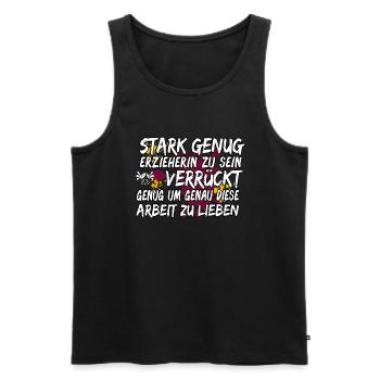 Kita Spruch für Erzieherin Kindergarten - Männer Premium Bio Tank Top - Schwarz - Vorne - Michal (187cm)