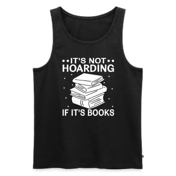 Es Ist Kein Horten, Wenn Es Bücher In - Männer Premium Bio Tank Top - Schwarz - Vorne - AI Model Male 178 light (178cm)