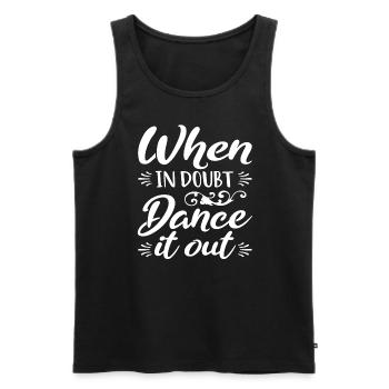Si vous avez des doutes, dansez les danseurs - Débardeur bio Premium Homme - noir - Devant - AI Model Male 178 light (178cm)