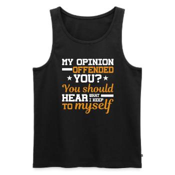 My Opinion Has Insulted You Sarcastic - Men's Premium Organic Tank Top - black - Front - AI Model Male 178 light (178cm)