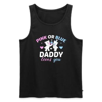 Pink or Blue Daddy Loves You Father Gender - Men's Premium Organic Tank Top - black - Front - AI Model Male 178 light (178cm)