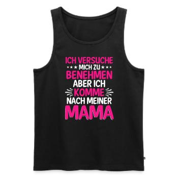 Ich Versuche Mich Zu Benehmen Aber Ich Komme Nach - Männer Premium Bio Tank Top - Schwarz - Vorne - AI Model Male 178 light (178cm)