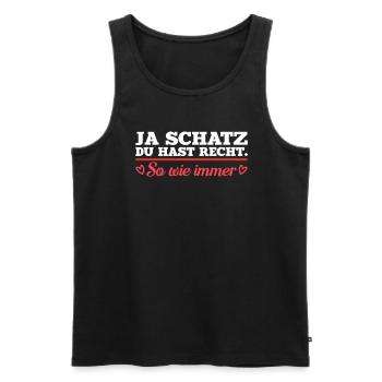 Ja Schatz Du Hast Recht Lustiges Pärchen Paar - Männer Premium Bio Tank Top - Schwarz - Vorne - AI Model Male 178 light (178cm)