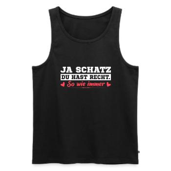 Ja Schatz Du Hast Recht Lustiges Pärchen Paar - Männer Premium Bio Tank Top - Schwarz - Vorne - AI Model Male 178 light (178cm)