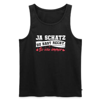 Ja Schatz Du Hast Recht Lustiges Pärchen Paar - Männer Premium Bio Tank Top - Schwarz - Vorne - AI Model Male 178 light (178cm)
