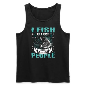 Ich Fische, Damit Ich Keine Lustigen - Männer Premium Bio Tank Top - Schwarz - Vorne - Michal (187cm)