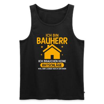 Ich Bin Bauherr Lustiger Hausbau Richtfest Spruch - Männer Premium Bio Tank Top - Schwarz - Vorne - Michal (187cm)