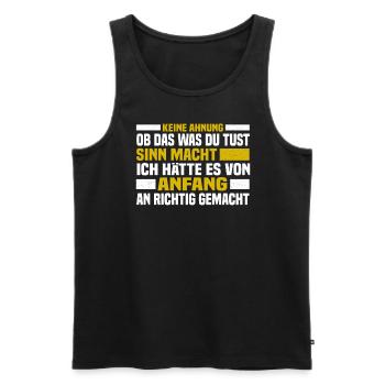 Sarkastische Sprüche für die Arbeit - Männer Premium Bio Tank Top - Schwarz - Vorne - Michal (187cm)