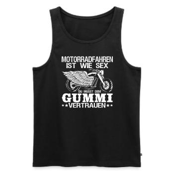 Motorradfahren Ist Wie Sex Dem Gummi Vertrauen - Männer Premium Bio Tank Top - Schwarz - Vorne - Michal (187cm)