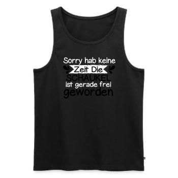 Sorry Keine Zeit Die Schaukel Ist Frei Geworden - Männer Premium Bio Tank Top - Schwarz - Vorne - Michal (187cm)