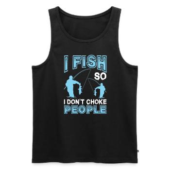 I fish so that I don't fish people who - Men's Premium Organic Tank Top - black - Front - Michal (187cm)
