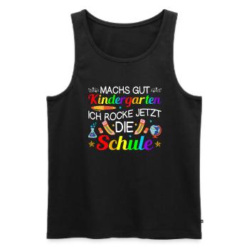 Machs Gut Kindergarten Ich Rocke Jetzt Die Schule - Männer Premium Bio Tank Top - Schwarz - Vorne - Michal (187cm)
