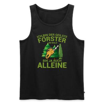 Lustiger Forstwirt Spruch Förster Waldarbeiter - Männer Premium Bio Tank Top - Schwarz - Vorne - Michal (187cm)