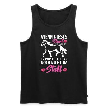 Wenn Dieses Shirt Noch Sauber Ist War Ich Heute - Männer Premium Bio Tank Top - Schwarz - Vorne - Michal (187cm)