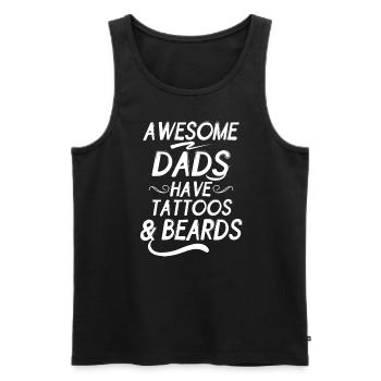 Great Dads Have Tattoos and Beard Dads Day - Men's Premium Organic Tank Top - black - Front - Michal (187cm)
