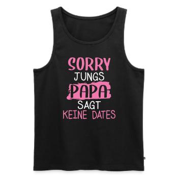 Sorry Jungs Papa Sagt Keine Dates Geschenk Vater - Männer Premium Bio Tank Top - Schwarz - Vorne - Michal (187cm)