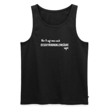 Lustiger Naturwissenschaft Spruch DNS - Männer Premium Bio Tank Top - Schwarz - Vorne - Michal (187cm)