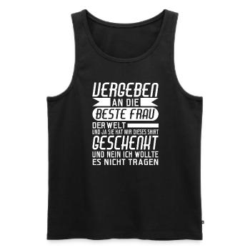 Sorry Ladies Paar Freund Vergeben Geschenk Spruch - Männer Premium Bio Tank Top - Schwarz - Vorne - Michal (187cm)