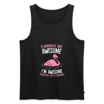 Flamingos Are Awesome I'm Awesome Therefore I'm a - Men's Premium Organic Tank Top - black - Front - Michal (187cm)