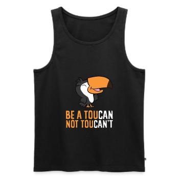 Be A Toucan Not Toucan't - Men's Premium Organic Tank Top - black - Front - Michal (187cm)
