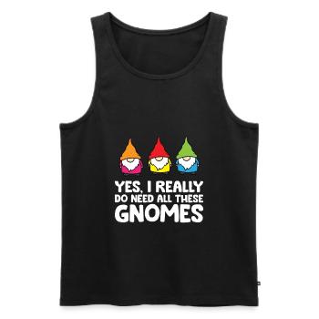 Ja, ich brauche wirklich alle diese Zwerge - Männer Premium Bio Tank Top - Schwarz - Vorne - Michal (187cm)