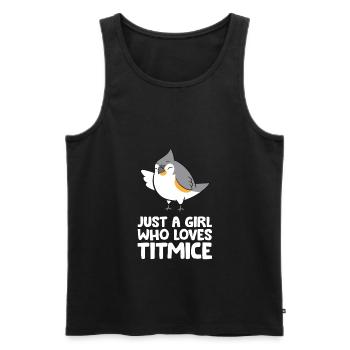 Just a Girl Who Loves Titmice Haubenmeise Vogel - Männer Premium Bio Tank Top - Schwarz - Vorne - Michal (187cm)