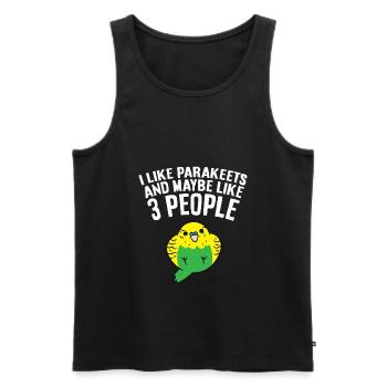 I Like Parakeets And Maybe Like 3 People - Men's Premium Organic Tank Top - black - Front - Michal (187cm)