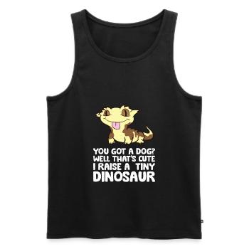 You Got A Dog? Well That's Cute I Raise A Tiny - Men's Premium Organic Tank Top - black - Front - AI Model Male 178 light (178cm)