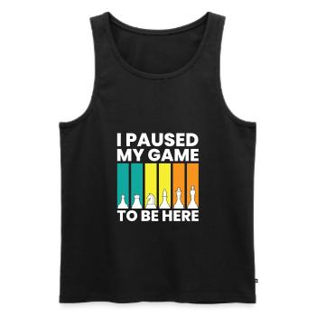 I Paused My Game To Be Here Funny Chess Player - Men's Premium Organic Tank Top - black - Front - Michal (187cm)