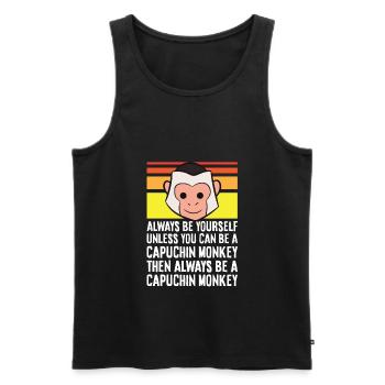 Always Be Yourself Unless You Can Be A Capuchin - Men's Premium Organic Tank Top - black - Front - AI Model Male 178 light (178cm)