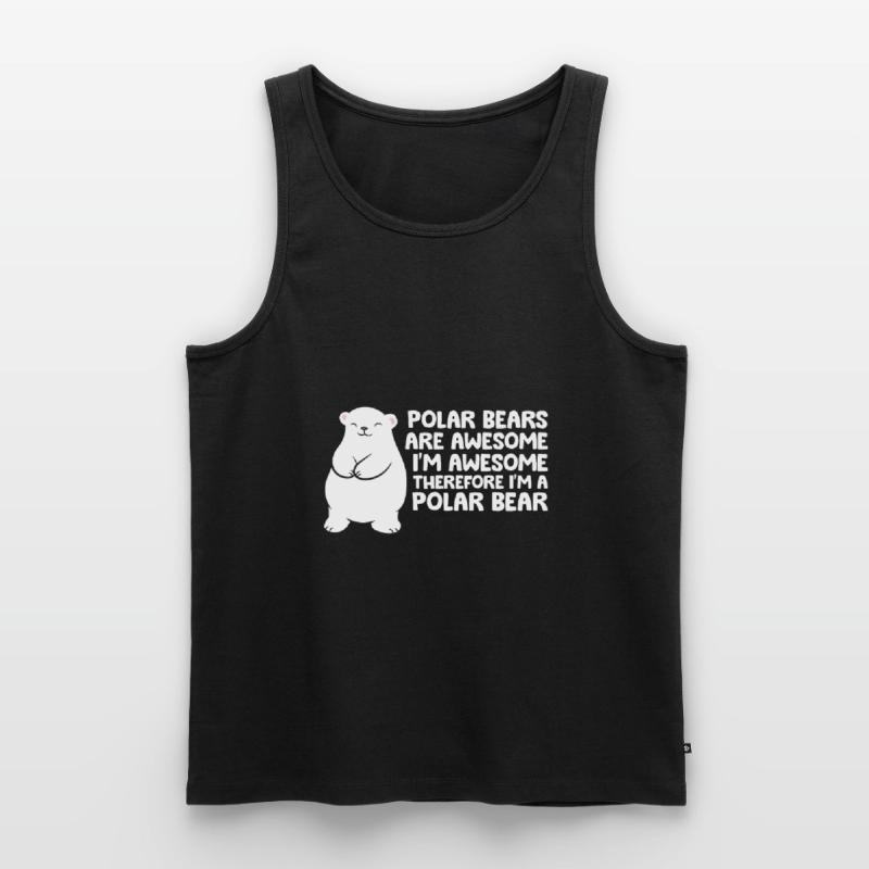 Eisbären sind toll Ich bin toll, also bin ich ein Männer Premium Bio Tank Top
