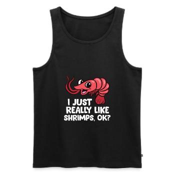 I Just Like Shrimps Ok Seafood Lover Shrimps - Männer Premium Bio Tank Top - Schwarz - Vorne - AI Model Male 178 light (178cm)