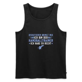 Diskutieren bringt nix - Handballtrainer - Männer Premium Bio Tank Top - Schwarz - Vorne - Michal (187cm)