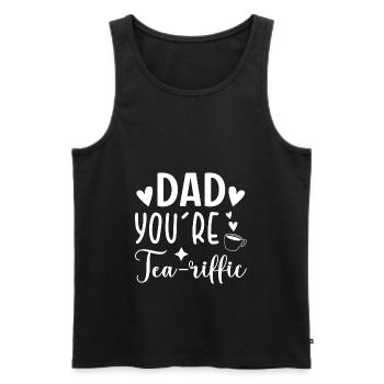 Dad You're Tea-riffic Tea Lover Tea Drinker Cup Of - Männer Premium Bio Tank Top - Schwarz - Vorne - AI Model Male 178 light (178cm)