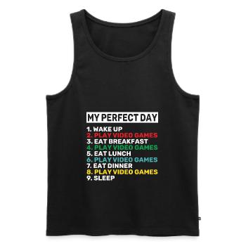 My Perfect Day Wake Up Play Video Games Eat Breakf - Männer Premium Bio Tank Top - Schwarz - Vorne - AI Model Male 178 light (178cm)