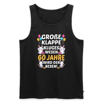 Große Klappe Kluges Wesen 60 Jahre Wird Der Besen - Männer Premium Bio Tank Top - Schwarz - Vorne - Michal (187cm)