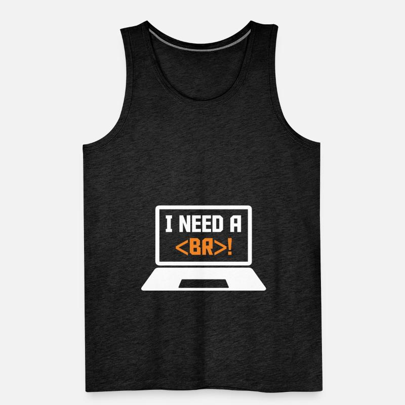I Need A Break Coding Programming Computer Scienti Männer Premium Bio Tank Top