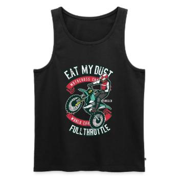 EAT MY DUST MOTOCROSS MOTORCYCLE GIFT - Men's Premium Organic Tank Top - black - Front - Michal (187cm)