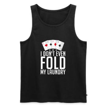 Ich felle nicht einmal meinen Wäsche-lustigen - Männer Premium Bio Tank Top - Schwarz - Vorne - Michal (187cm)