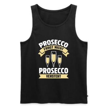 PROSECCO FRAGT NICHT – PROSECCO VERSTEHT - Männer Premium Bio Tank Top - Schwarz - Vorne - Michal (187cm)