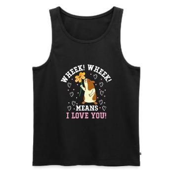 Wheek Wheek Means I Love You Funny Guinea Pig - Men's Premium Organic Tank Top - black - Front - Michal (187cm)