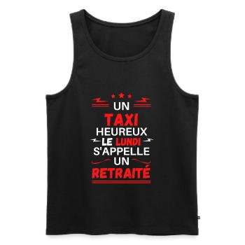 Un taxi heureux le lundi s'appelle un retraité - Débardeur bio Premium Homme - noir - Devant - Michal (187cm)