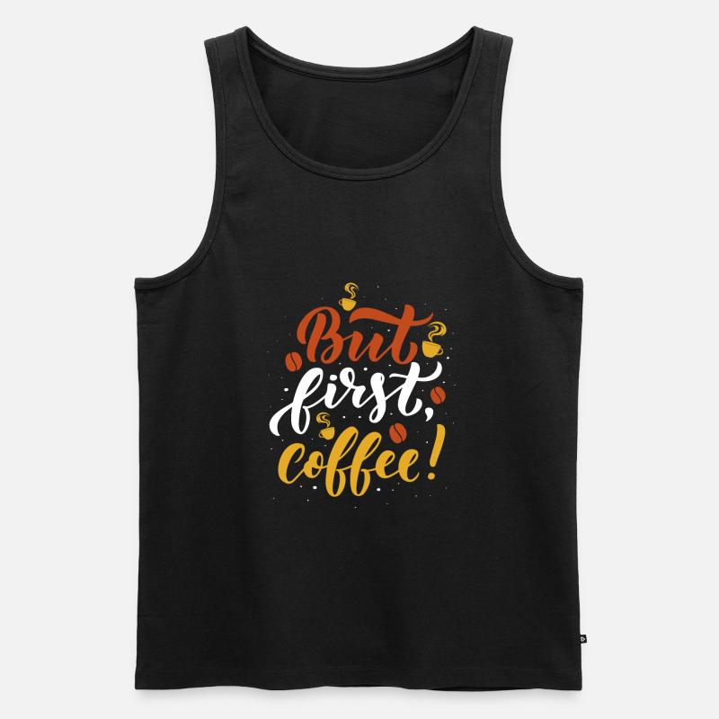 But first Coffee - Männer Premium Bio Tank Top - Schwarz