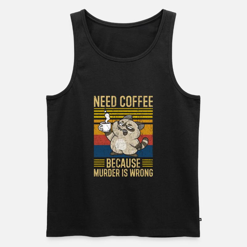 Need Coffee Kaffee Spruch lustig - Männer Premium Bio Tank Top - Schwarz