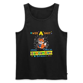 Wer A Sagt Muss Auch Ramsamsam Sagen Kita Erzieher - Männer Premium Bio Tank Top - Schwarz - Vorne - Michal (187cm)