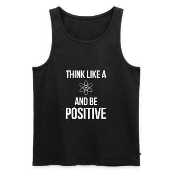 COOLES THINK LIKE A PROTON AND BE POSITIVE SCIENCE - Männer Premium Bio Tank Top - Schwarz - Vorne - Michal (187cm)